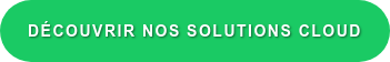 Découvrir nos solutions cloud